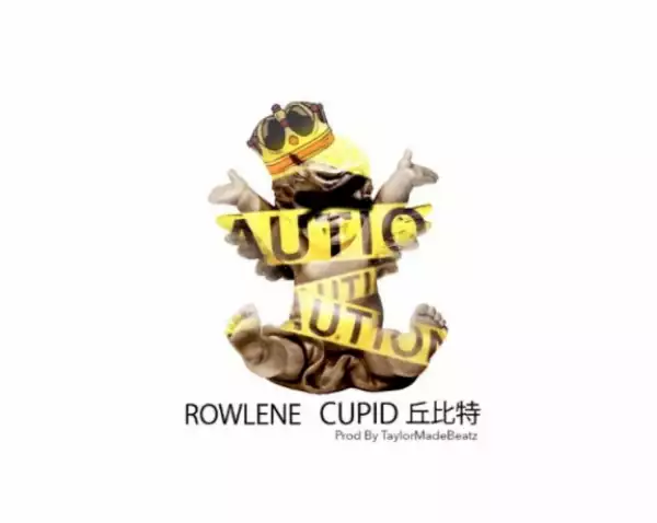 Rowlene - Cupid